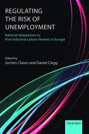 Regulating the Risk of Unemployment 1