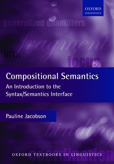 Pauline Jacobson - Compositional Semantics, Häftad