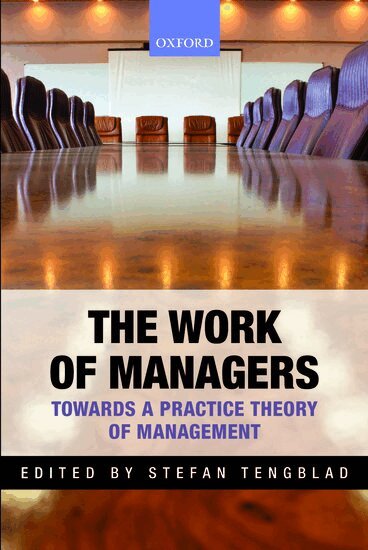 Stefan Tengblad, Stefan Tengblad - The Work of Managers, Häftad