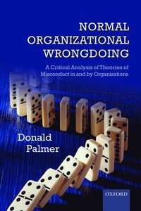 bokomslag Normal Organizational Wrongdoing