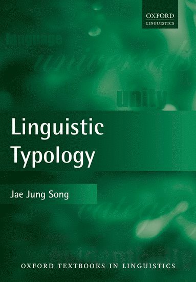 Jae Jung Song, University of Otago) Song, Jae Jung ( - Linguistic Typology, Häftad