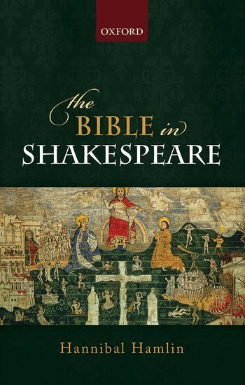 Hannibal Hamlin - The Bible in Shakespeare, Inbunden