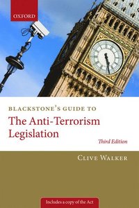 bokomslag Blackstone's Guide to the Anti-Terrorism Legislation