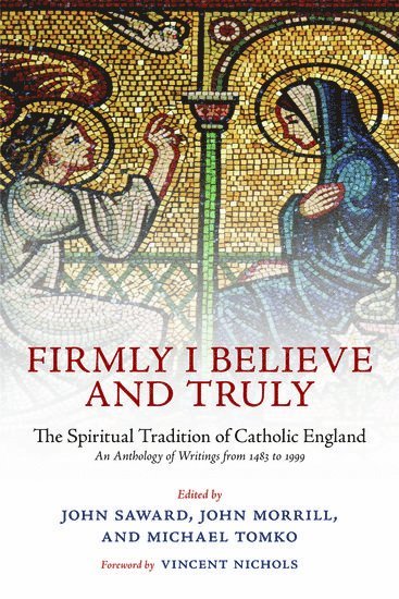 Firmly I Believe and Truly