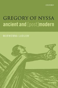 bokomslag Gregory of Nyssa, Ancient and (Post)modern