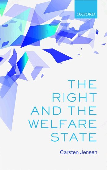 Carsten Jensen - The Right and the Welfare State, Inbunden