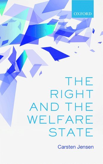 bokomslag The Right and the Welfare State