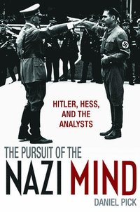 bokomslag The Pursuit of the Nazi Mind
