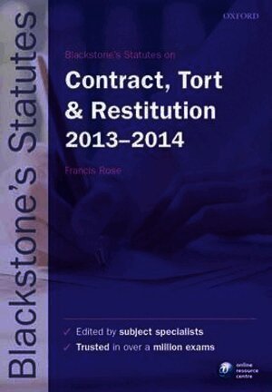 Blackstone's Statutes on Contract, Tort & Restitution 2012-2013
