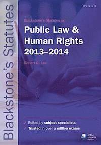 Blackstone's Statutes on Public Law and Human Rights 2013-2014