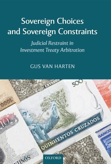 Gus Van Harten - Sovereign Choices and Sovereign Constraints, Inbunden
