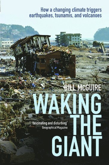 Bill McGuire, Bill (Professor of Geophysical and Climate Hazards at University College London) McGuire, Bill Mcguire - Waking the Giant, Häftad