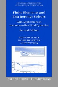 bokomslag Finite Elements and Fast Iterative Solvers