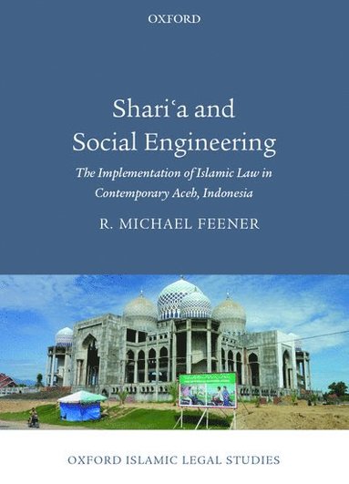 bokomslag Shari'a and Social Engineering
