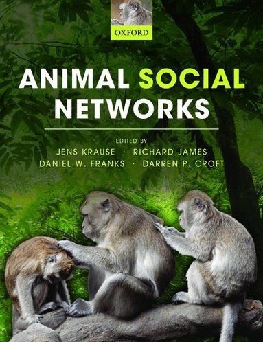 Jens Krause, Richard James, Daniel Franks, Darren Croft - Animal Social Networks, Häftad