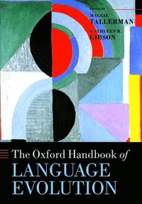 bokomslag The Oxford Handbook of Language Evolution