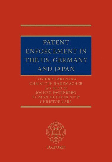 bokomslag Patent Enforcement in the US, Germany and Japan