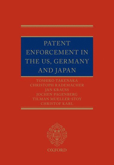 bokomslag Patent Enforcement in the US, Germany and Japan