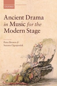 bokomslag Ancient Drama in Music for the Modern Stage