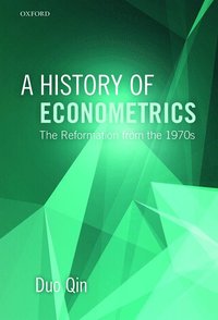 bokomslag A History of Econometrics