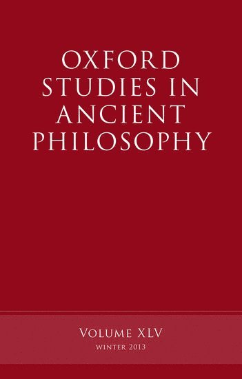 Oxford Studies in Ancient Philosophy, Volume 45 1