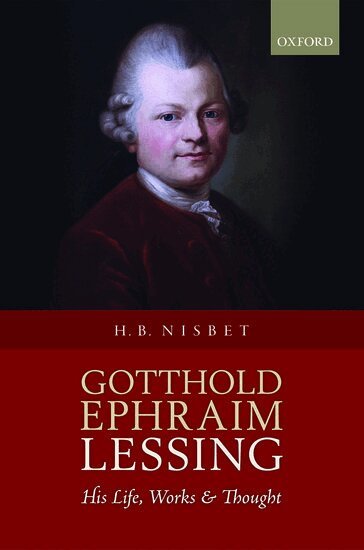 Hugh Barr Nisbet - Gotthold Ephraim Lessing, Inbunden