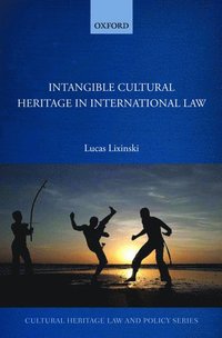 bokomslag Intangible Cultural Heritage in International Law