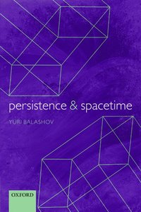 bokomslag Persistence and Spacetime