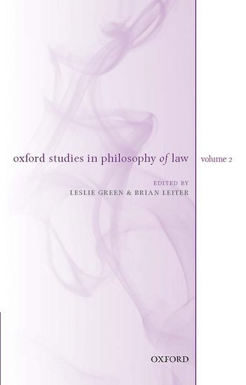 Oxford Studies in Philosophy of Law: Volume 2 1