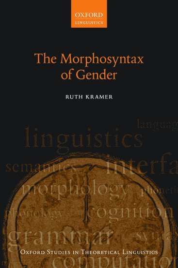 The Morphosyntax of Gender