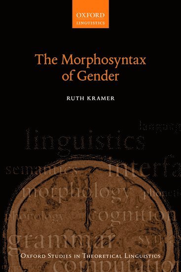 The Morphosyntax of Gender