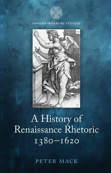 Peter Mack - A History of Renaissance Rhetoric 1380-1620, Häftad