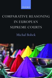 bokomslag Comparative Reasoning in European Supreme Courts