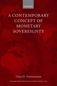 bokomslag A Contemporary Concept of Monetary Sovereignty