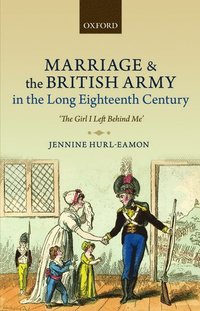 bokomslag Marriage and the British Army in the Long Eighteenth Century