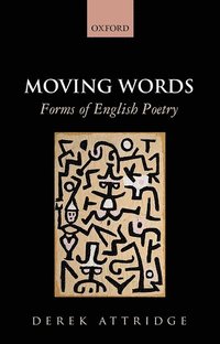 bokomslag Moving Words: Forms of English Poetry