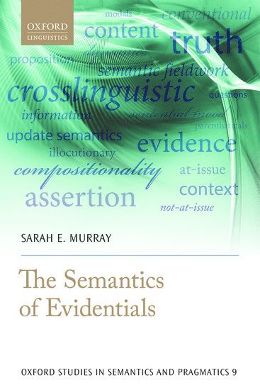 Semantics of Evidentials 1
