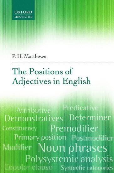 The Positions of Adjectives in English 1