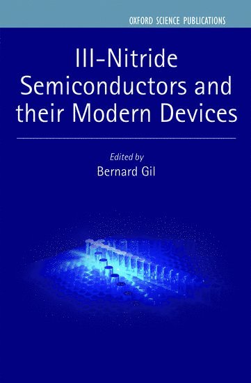 III-Nitride Semiconductors and their Modern Devices 1