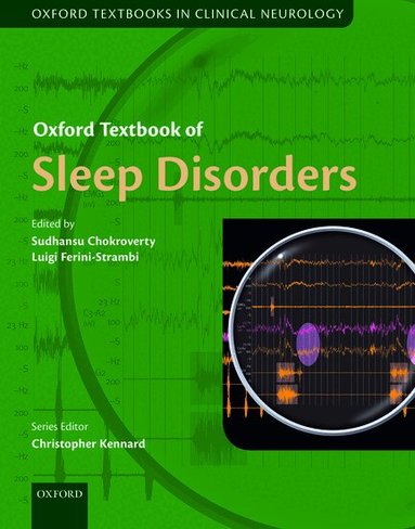 Sudhansu Chokroverty, Luigi Ferini-Strambi - Oxford Textbook of Sleep Disorders, Inbunden