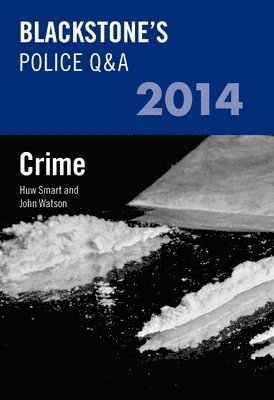 Blackstone's Police Q&a: Crime 2014