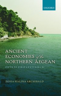bokomslag Ancient Economies of the Northern Aegean