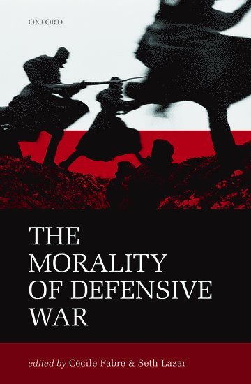 The Morality of Defensive War 1