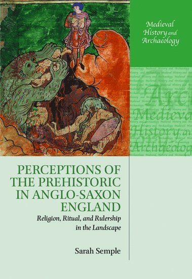 bokomslag Perceptions of the Prehistoric in Anglo-Saxon England