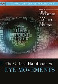 bokomslag Oxford Handbook of Eye Movements