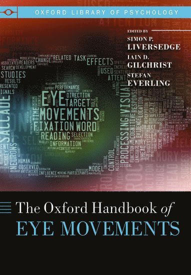 bokomslag The Oxford Handbook of Eye Movements