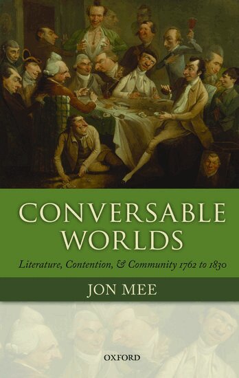 Jon Mee - Conversable Worlds, Häftad
