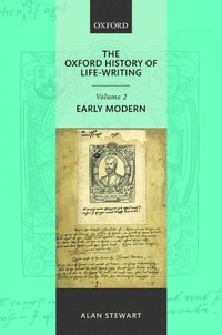 bokomslag The Oxford History of Life Writing: Volume 2. Early Modern