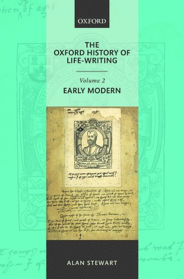 bokomslag Oxford History of Life Writing: Volume 2. Early Modern