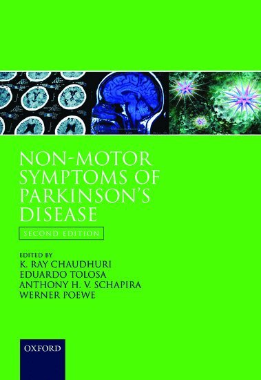 K. Ray Chaudhuri, Eduardo Tolosa, Anthony H. V. Schapira, Werner Poewe - Non-motor Symptoms of Parkinson's Disease, Inbunden
